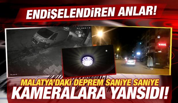 Malatya'daki deprem saniye saniye kameralara yansıdı