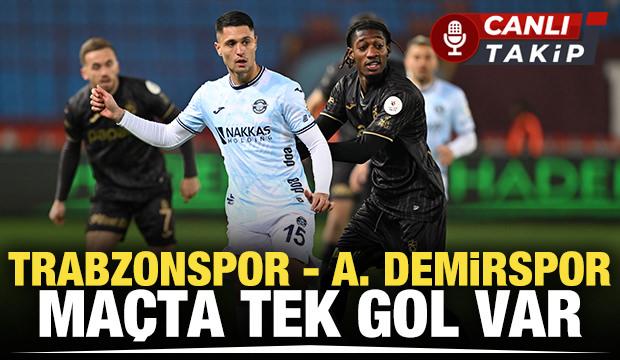 Trabzonspor - Adana Demirspor! CANLI