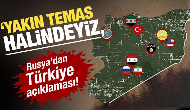 Rusya'dan Türkiye açıklaması: Yakın temas halindeyiz