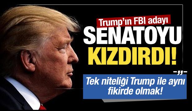 Trump'ın FBI adayı senatoyu çok kızdırdı!