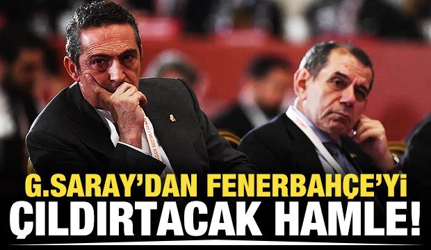 Galatasaray'dan Fenerbahçe'yi çıldırtacak hamle!