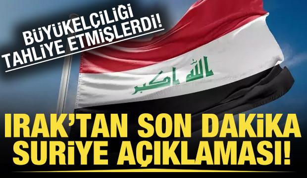 Irak'tan son dakika Suriye açıklaması!