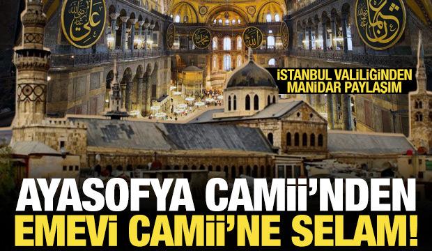 İstanbul Valiliğinden manidar Emevi Camii paylaşımı