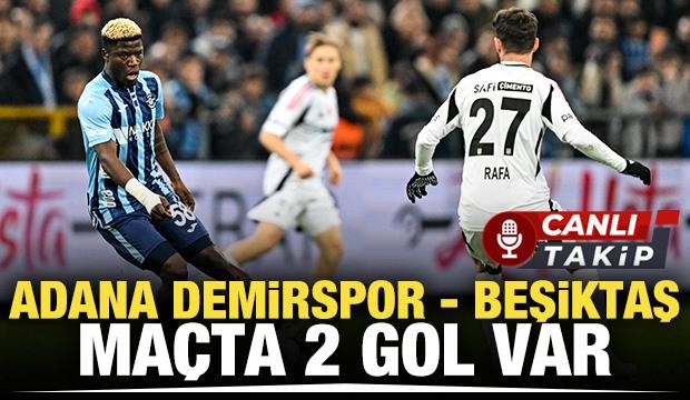 Adana Demirspor - Beşiktaş! CANLI