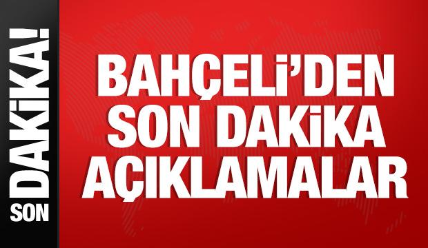 Son Dakika: Bahçeli'den önemli açıklamalar