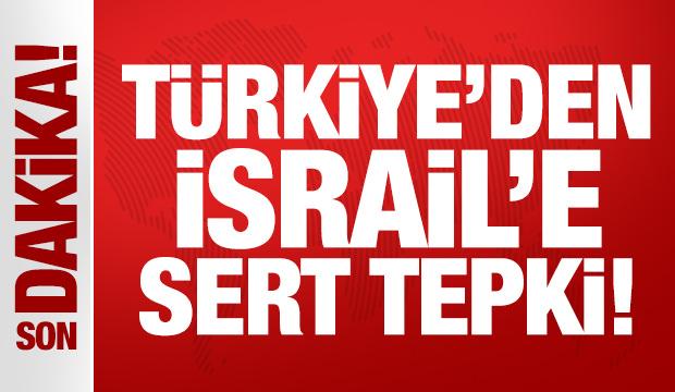 Golan'da işgali genişleten İsrail'e Türkiye'den sert tepki!