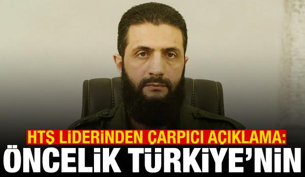 HTŞ liderinden çarpıcı açıklama: Öncelik Türkiye'nin