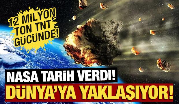 NASA açıkladı: Dev asteroit Dünya’ya yaklaşıyor!