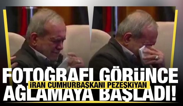 Pezeşkiyan, fotoğrafı görünce ağlamaya başladı!