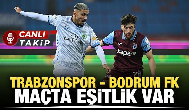 Trabzonspor - Bodrum FK! CANLI