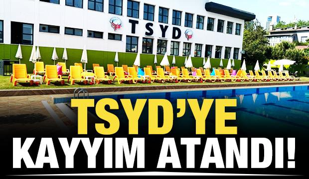 TSYD'ye kayyım atandı!