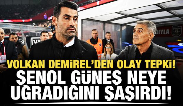 Volkan Demirel'den Şenol Güneş'e olay tepki!