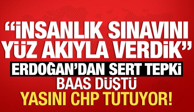 Cumhurbaşkanı Erdoğan'dan CHP'ye tepki: Baas düştü yasını CHP tutuyor!