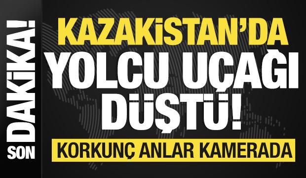 Son dakika: Kazakistan'da yolcu uçağı düştü