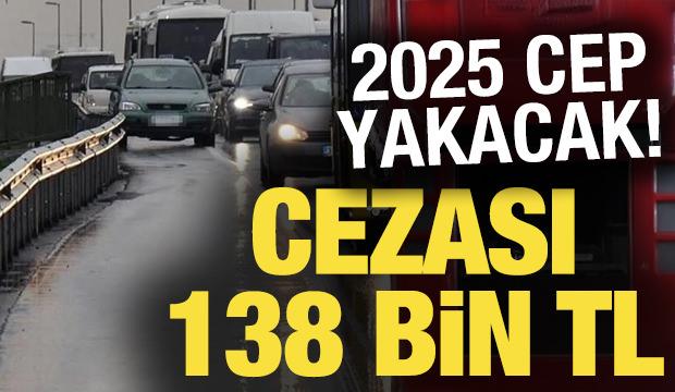 2025'in trafik cezaları belli oldu! Yetkisiz çakar lamba kullanan rekor ceza ödeyecek