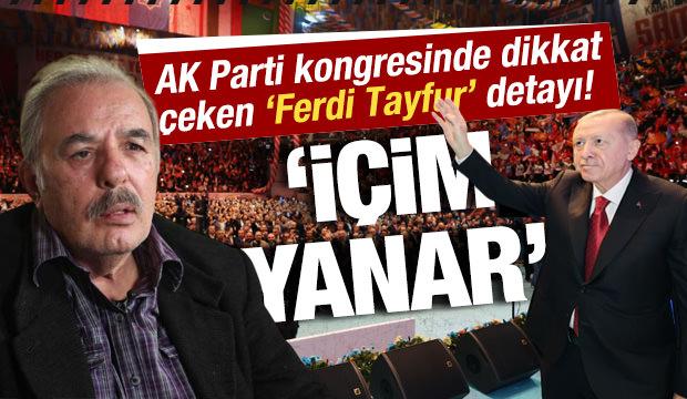 AK Parti kongresinde Ferdi Tayfur'un şarkısı çalındı