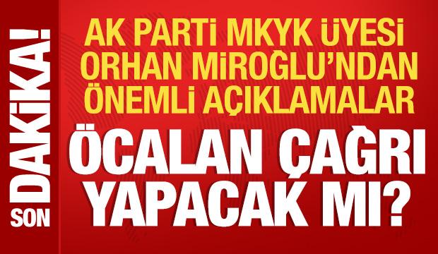 AK Partili Orhan Miroğlu Başkent Kulisi'nde