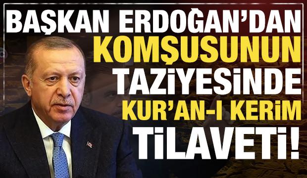 Başkan Erdoğan'dan Kur'an-ı Kerim tilaveti!