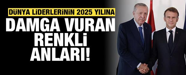 D&uuml;nya liderlerinin 2025 yılına damga vuran renkli anları