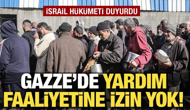 İsrail Gazze'deki yardım kuruluşlarının faaliyetlerini durdurdu