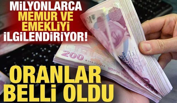 Memur ve emekliler temmuzda ne kadar zam alacak!