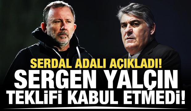 Sergen Yalçın, Beşiktaş'ın teklifini kabul etmedi!