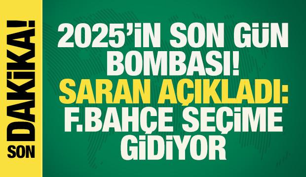 Son dakika: 2025'in son g&uuml;n bombası! Sadettin Saran a&ccedil;ıkladı: Fenerbah&ccedil;e se&ccedil;ime gidiyor