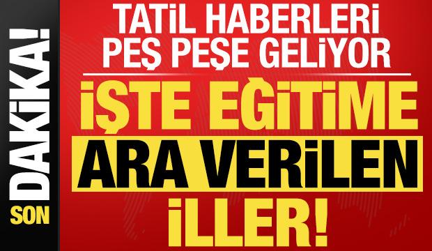 Son dakika: Tatil haberleri peş peşe geliyor! 30 Aralık Salı eğitime ara verilen iller...