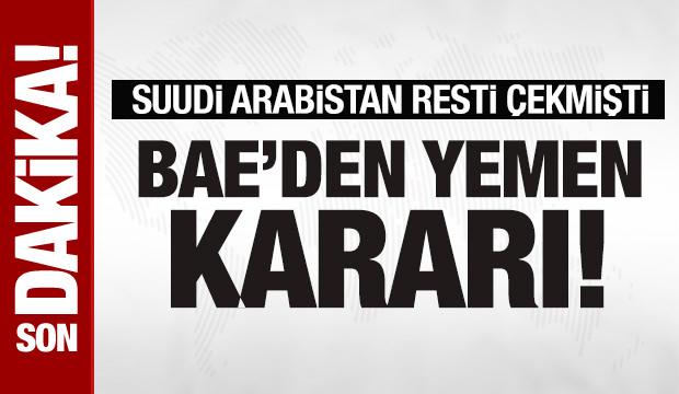 Suudi Arabistan resti &ccedil;ekmişti: BAE'den Yemen kararı!