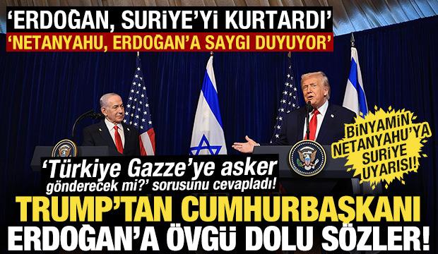 Trump-Netanyahu g&ouml;r&uuml;şmesi! Trump: Netanyahu Erdoğan'a saygı duyuyor