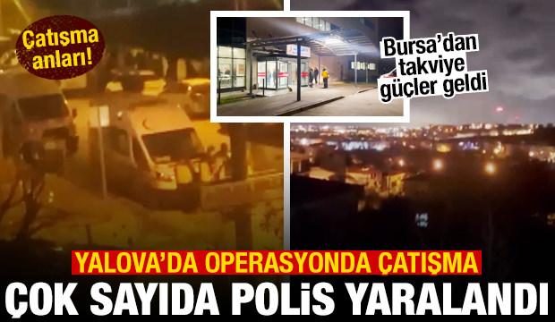 Yalova'da DEAŞ operasyonunda &ccedil;atışma &ccedil;ıktı! &Ccedil;ok sayıda polis yaralandı