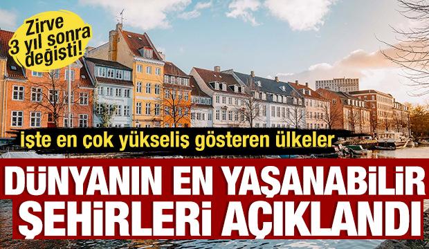 Zirve 3 yıl sonra değişti! D&uuml;nyanın en yaşanabilir şehirleri belli oldu...