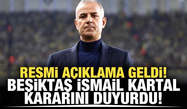 Beşiktaş'tan İsmail Kartal açıklaması!