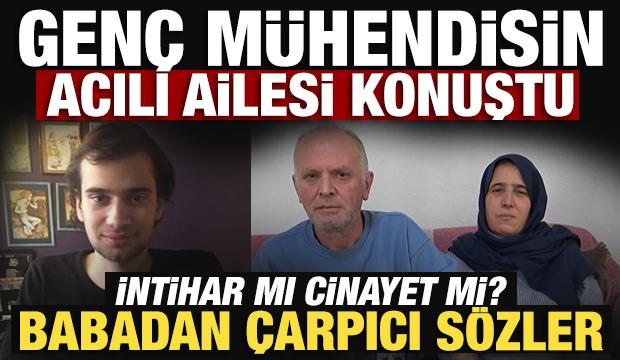 Evinde ölü bulunan Roketsan mühendisinin ailesi konuştu! 