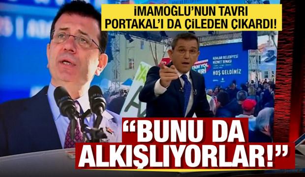 Fatih Portakal İmamoğlu'na çok sert çıkıştı!