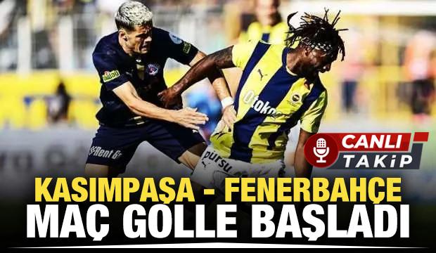 Kasımpaşa - Fenerbahçe! CANLI