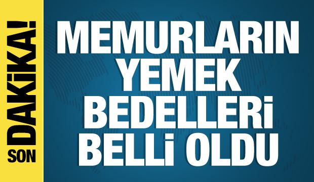 Memurların 2025 yemek bedelleri belli oldu