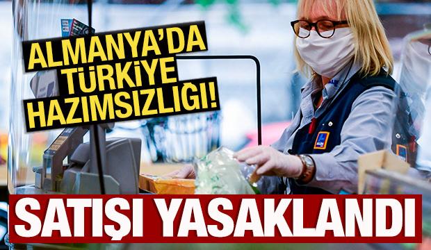 Almanya'da Türkiye hazımsızlığı! Satışı yasaklandı