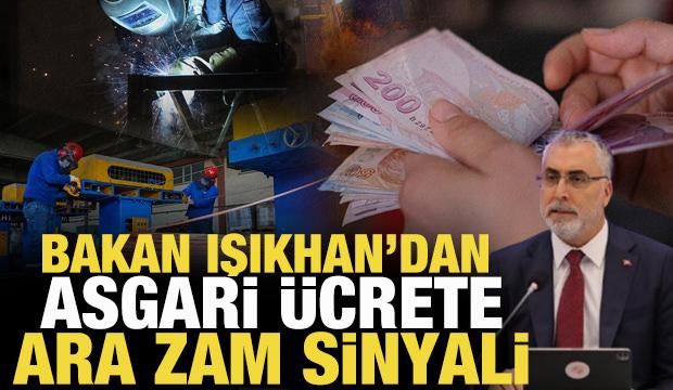 Bakan Işıkhan'dan asgari ücrete ara zam açıklaması!