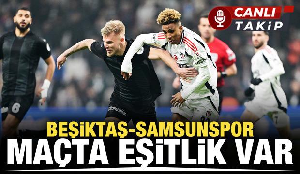 Beşiktaş - Samsunspor! CANLI