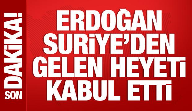 Cumhurbaşkanı Erdoğan, Suriye'den gelen heyeti kabul etti