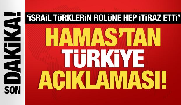 Hamas'tan son dakika Türkiye açıklaması: Etkisi büyük!