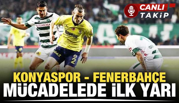 Konyaspor - Fenerbahçe! CANLI