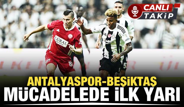 Antalyaspor - Beşiktaş! CANLI