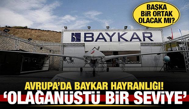 Avrupa'da Baykar hayranlığı: Olağanüstü bir seviye!