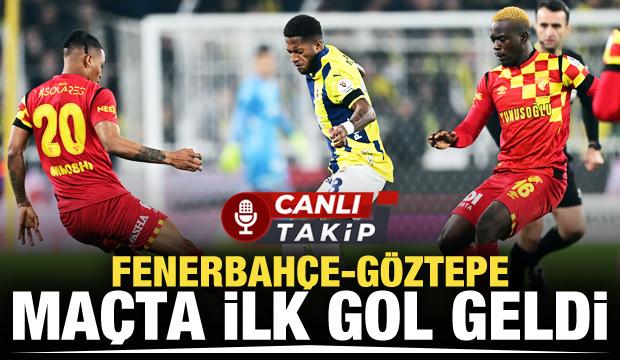 Fenerbahçe - Göztepe! CANLI