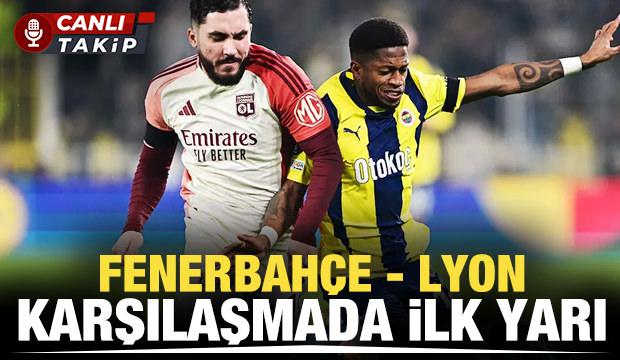 Fenerbahçe - Olimpik Lyon! CANLI