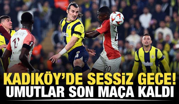 Kadıköy'de sessiz gece! Umutlar son maça kaldı