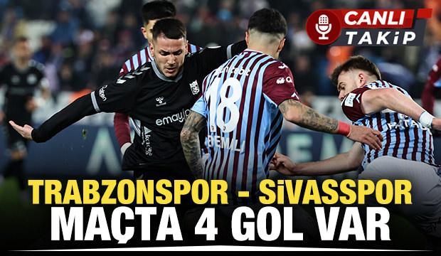 Trabzonspor - Sivasspor! CANLI