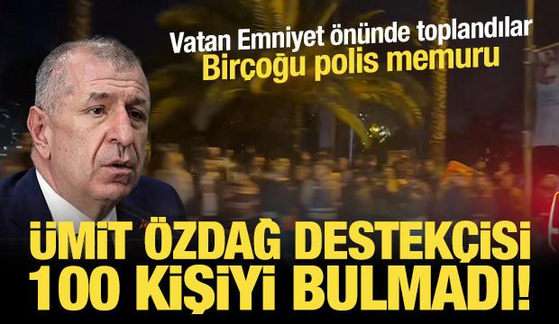 Ümit Özdağ'ı destekleyen sayısı 100 kişiyi bulmadı!